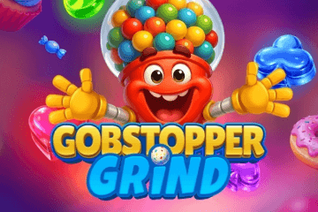 Gobstopper Grind